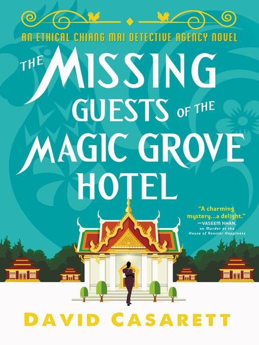Title details for The Missing Guests of the Magic Grove Hotel by David Casarett - Available